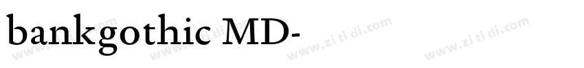 bankgothic MD字体转换